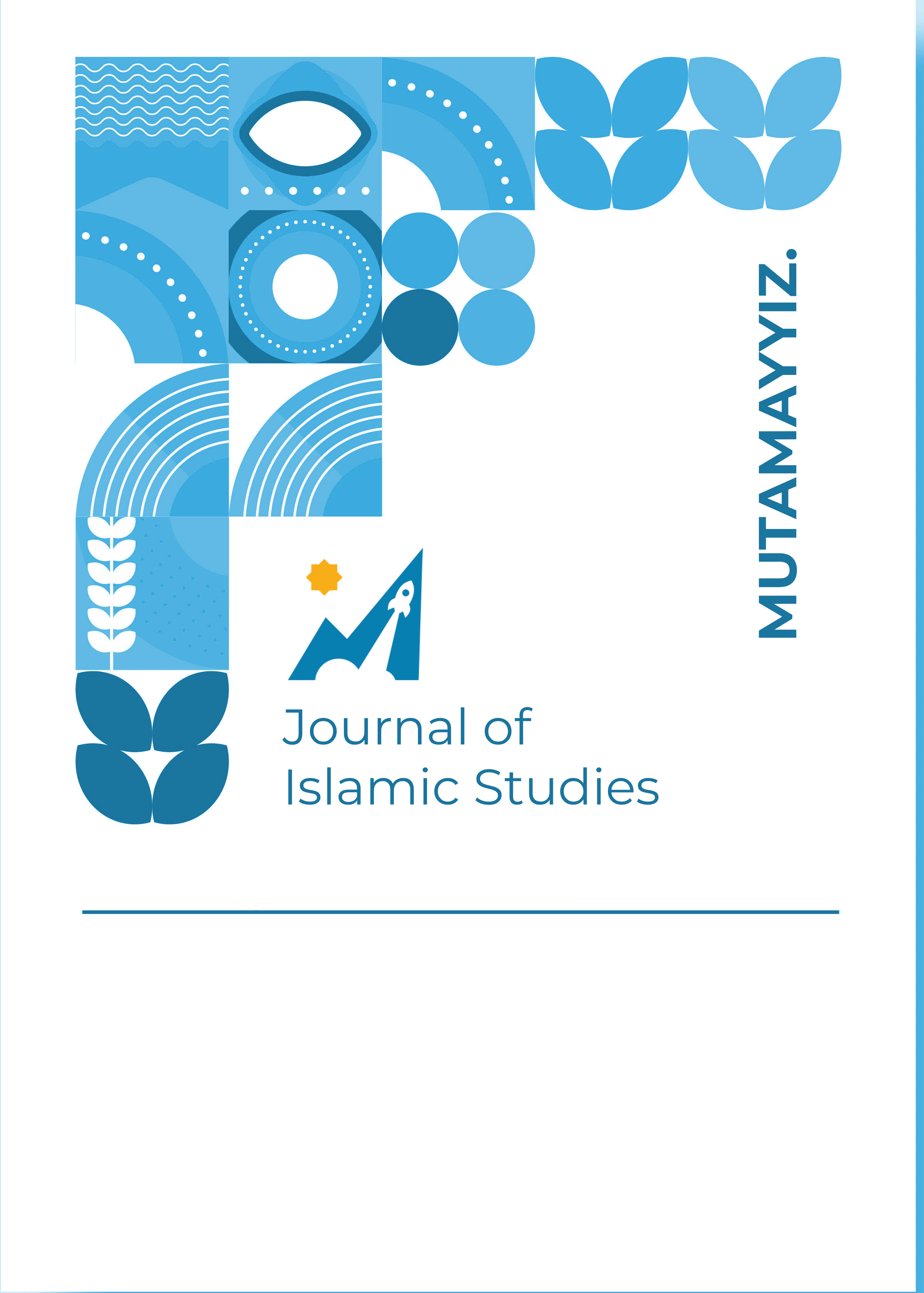 Mutamayyiz: Journal of Islamic Studies